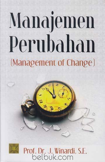 Manajemen Perubahan (Management of Change)