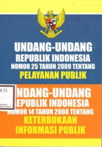 Undang- Undang Rrpublik Indonesia Nomor 25 Tahum 2009 Tentang Pelayanan Publik