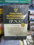 Pokok-Pokok Kepegawaian Pegawai Negri Sipil ( PNS)