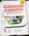 Keselamatan Kesehatan Kerja dan Lingkungan Hidup ( K3LH)
