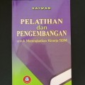 Pelatihan dan Pengembangan  Untuk Meningkatkan Kinerja SDM