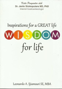 Inspiration For a Great Life Wisdom for Life