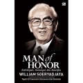 Man Of  Honor ; Kehidupan, Semangat, dan Kearifan