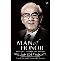 Man Of  Honor ; Kehidupan, Semangat, dan Kearifan