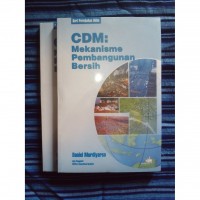 CDM: Mekanisme Pembangunan Bersih