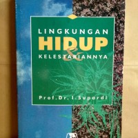 Lingkungan Hidup Kelestariannya
