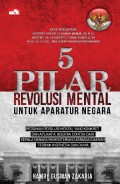 5 Pilar Revolusi Mental Untuk Aparatur Negara