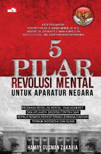 5 Pilar Revolusi Mental Untuk Aparatur Negara