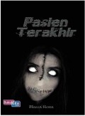 Pasien Terakhir