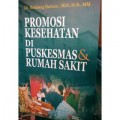 Promosi Kesehatan Di Puskesmas & Rumah Sakit