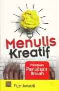 Menulis Kreatif - Panduan Penulisan Karya Ilmiah