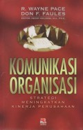 Komunikasi Organisasi - Strartegi Meningkatkan Kinerja Perusahaan