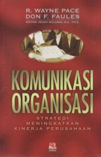 Komunikasi Organisasi - Strartegi Meningkatkan Kinerja Perusahaan