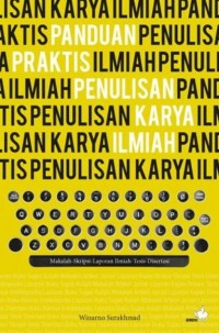 Panduan Praktis Penulisan Karya Ilmiah