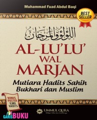 Al-LU'LU' Wal MARJAN - Mutiara Hadist Sahih Bukhari dan Muslim