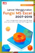 Lancar Menggunakan Fungsi MS Excel 2007-2019