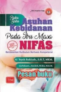 Buku Saku : Asuhan Kebidanan Pada Ibu Masa Nifas