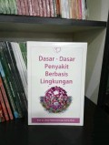 Dasar-Dasar Penyakit Berbasis Lingkungan