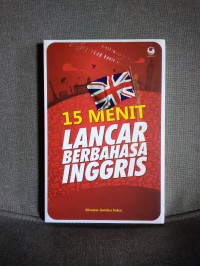 15 Menit Lancar Berbahasa Inggris