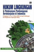 Hukum Lingkungan & Pelaksanaan Pembangunan Berkelanjutan Indonesia