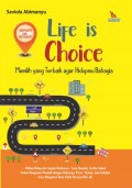 Life is Choice