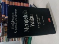 Seri Manajemen Sumber Daya Manusia : Mengelola Waktu