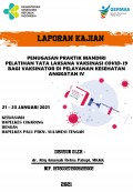 Penugasan Praktik Mandiri Pelatihan Tata Laksana VaksinasiCovid-19 Bagi Vaksinator di Fasilitas Pelayanan Kesesehatan Angakatan IV  Kerjasama Bapelkes Cikarang dengan Bapelkes Palu Sulawesi Tengah 21-23 Januari 2021