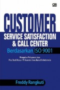 Customer Service Satisfaction & Call Center