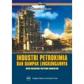 Industri Petrokimia dan Dampak Lingkungan
