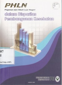 Pinjaman dan Hibah Luar Negri - Dalam Disparitas Pembangunan Kesehatan
