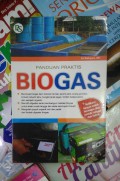 Panduan Praktis Biogas