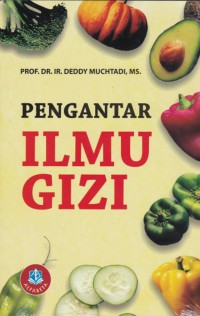Pengantar Ilmu Gizi