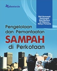 Pengelolaan dan Pemanfaatan Sampah