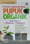 Panduan Lengkap  Membuat Pupuk Organik