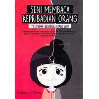 Seni Membaca Kepribadian Orang: Tips Mudah Mengenali Orang Lain