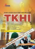 Jurus-Jurus Dan Tips Tips Menjadi TKHI