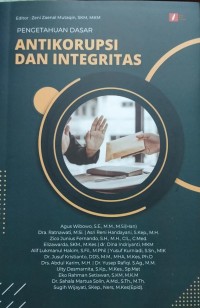 Pengetahuan Dasar Antikorupsi Dan Integritas