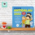 Anti Galau Mnedidik Anak