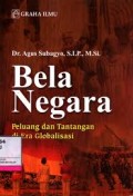 Bela Negara : Peluang dan Tantangan di Era Globalisasi