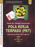 Teknik dan Tahapan Penyusunan Pola Kerja Terpadu ( PKT) - Bagi Peserta Diklat PIM Tingkat IV