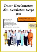 Dasar Keselamatan dan Kesehatan Kerja (K3)