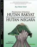 Penerapan Strategi Hutan Rakyat Opsi Penyelamatan Kehancuran Hutan Negara