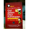 Buku Ajar Ilmu Gizi - Gizi Dalam Daur Kehidupan