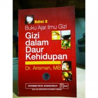 Buku Ajar Ilmu Gizi - Gizi Dalam Daur Kehidupan