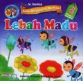 Seri Mengenal Hewan :  Lebah Madu