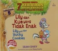 Koleksi Cerita Kebiasaan Anak Bahagia : Lily dan Kue yan tidak Enak