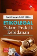 Etikolegal Dalam Praktik Kebidanan