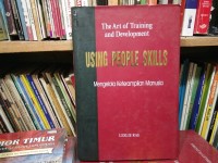 The Art of Training and Development : Mengelola Keterampilan Manusia