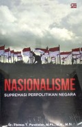 Nasionalisme : Supermasi Perpolitikan Negara