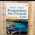 Dasar - Dasar Pengolahan Air Dan Limbah Cair